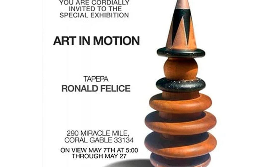 Art in motion presents Ronald Felice